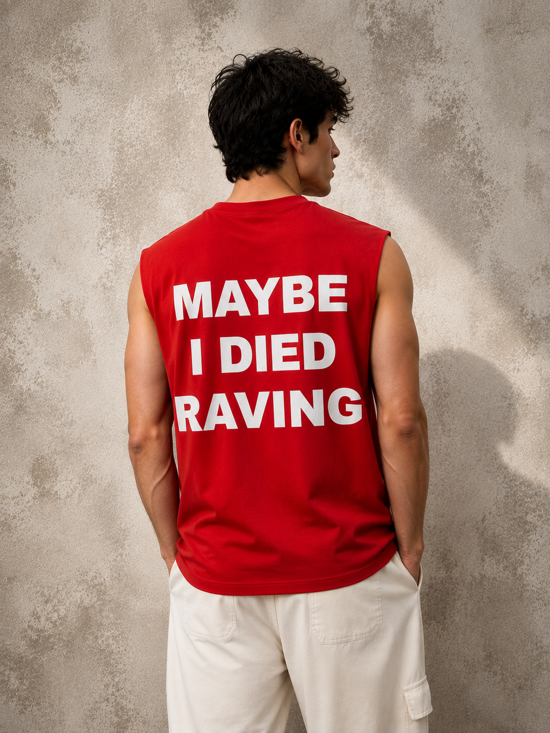 MAYBE I DIED RAVING SLEEVELESS TSHIRT